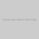 Türkiye’deki Resmi Web Sites